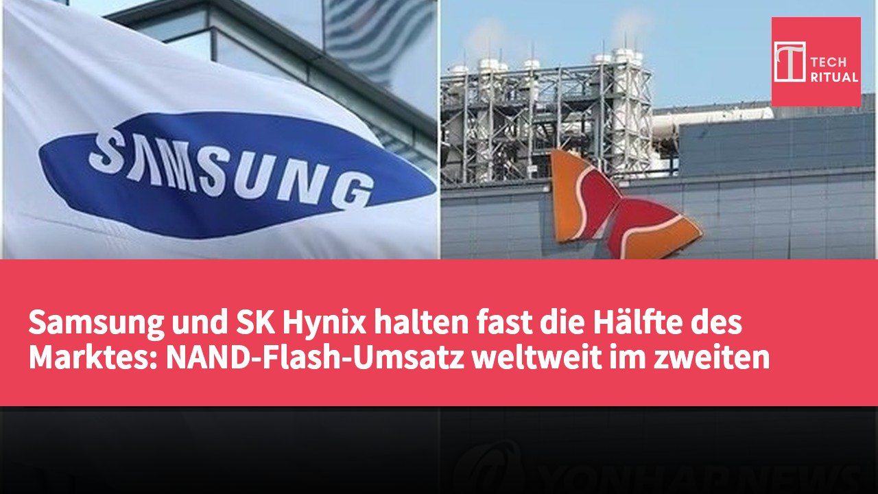 Samsung und SK Hynix halten fast die Hälfte des Marktes: NAND-Flash-Umsatz weltweit im zweiten Quartal 2026 um 70% gestiegen