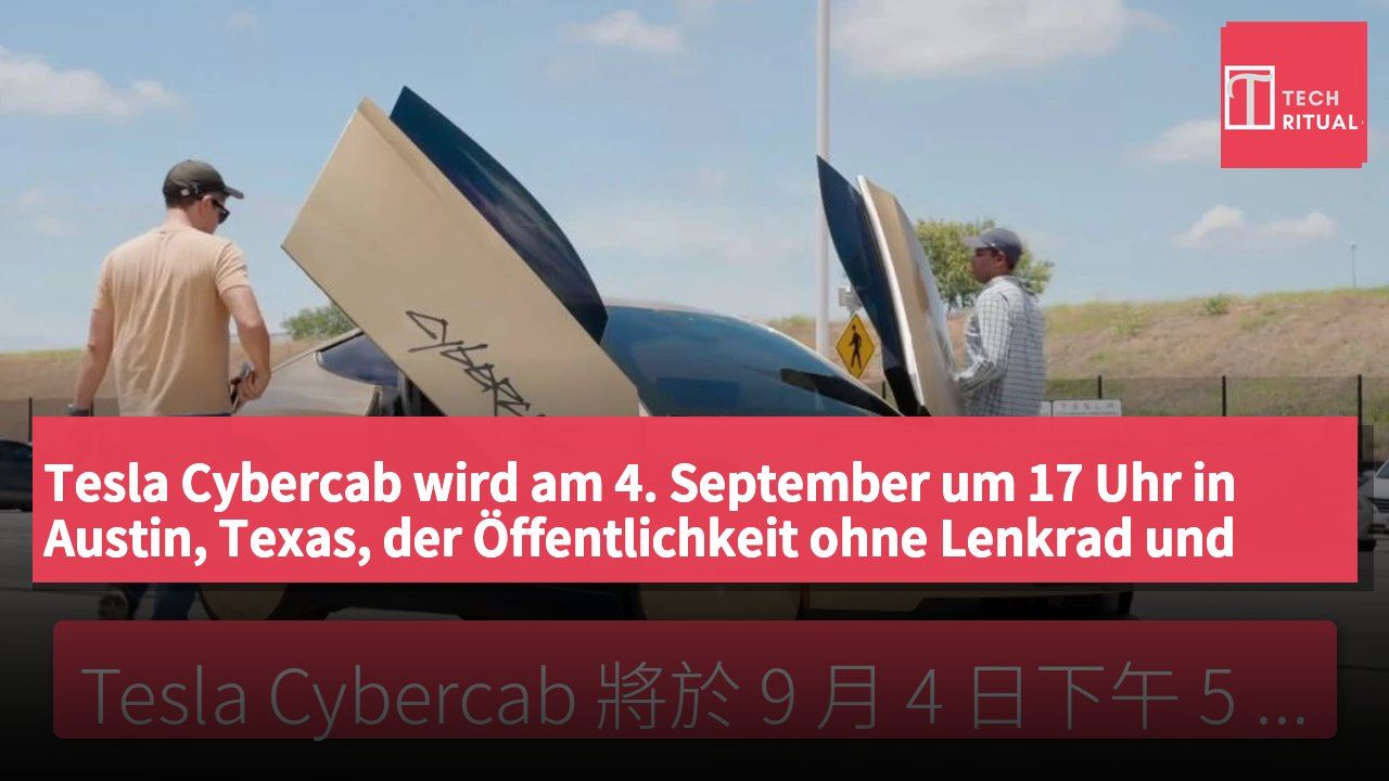 Tesla Cybercab wird am 4. September um 17 Uhr in Austin, Texas, der Öffentlichkeit ohne Lenkrad und Pedale zugänglich gemacht.