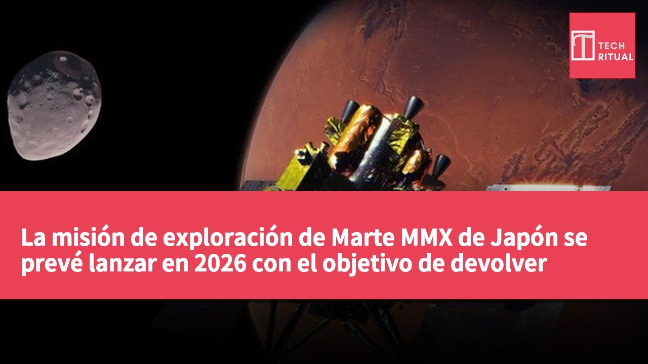 La misión de exploración de Marte MMX de Japón se prevé lanzar en 2026 con el objetivo de devolver muestras de Fobos a la Tierra en 2031.