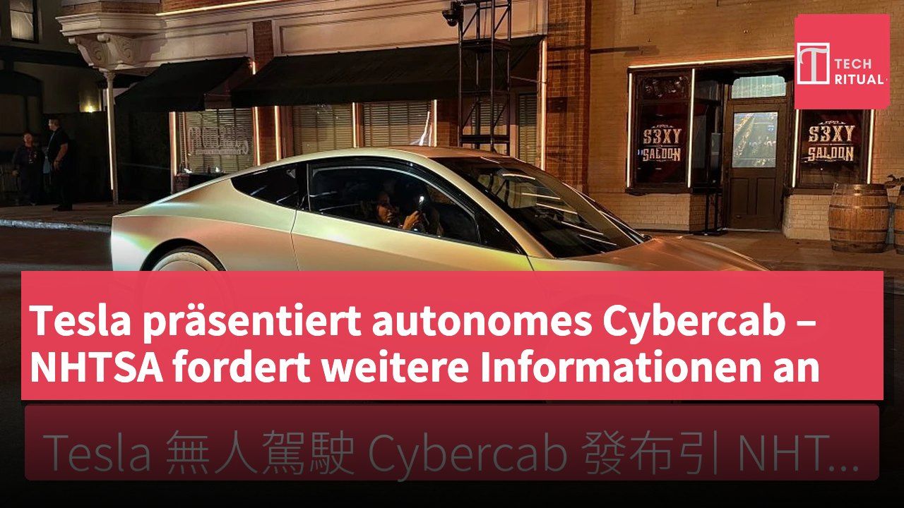 Tesla präsentiert autonomes Cybercab – NHTSA fordert weitere Informationen an
