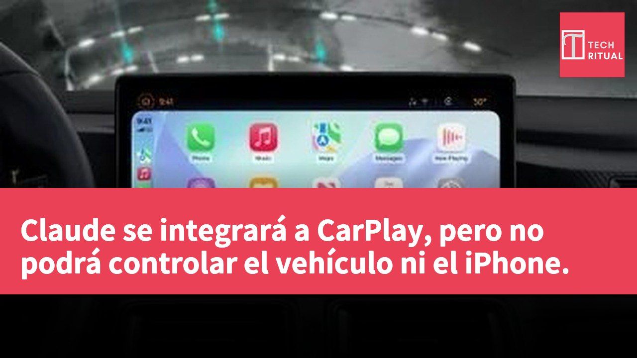 Claude se integrará a CarPlay, pero no podrá controlar el vehículo ni el iPhone.