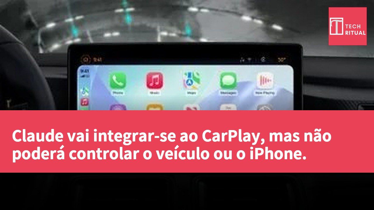 Claude vai integrar-se ao CarPlay, mas não poderá controlar o veículo ou o iPhone.