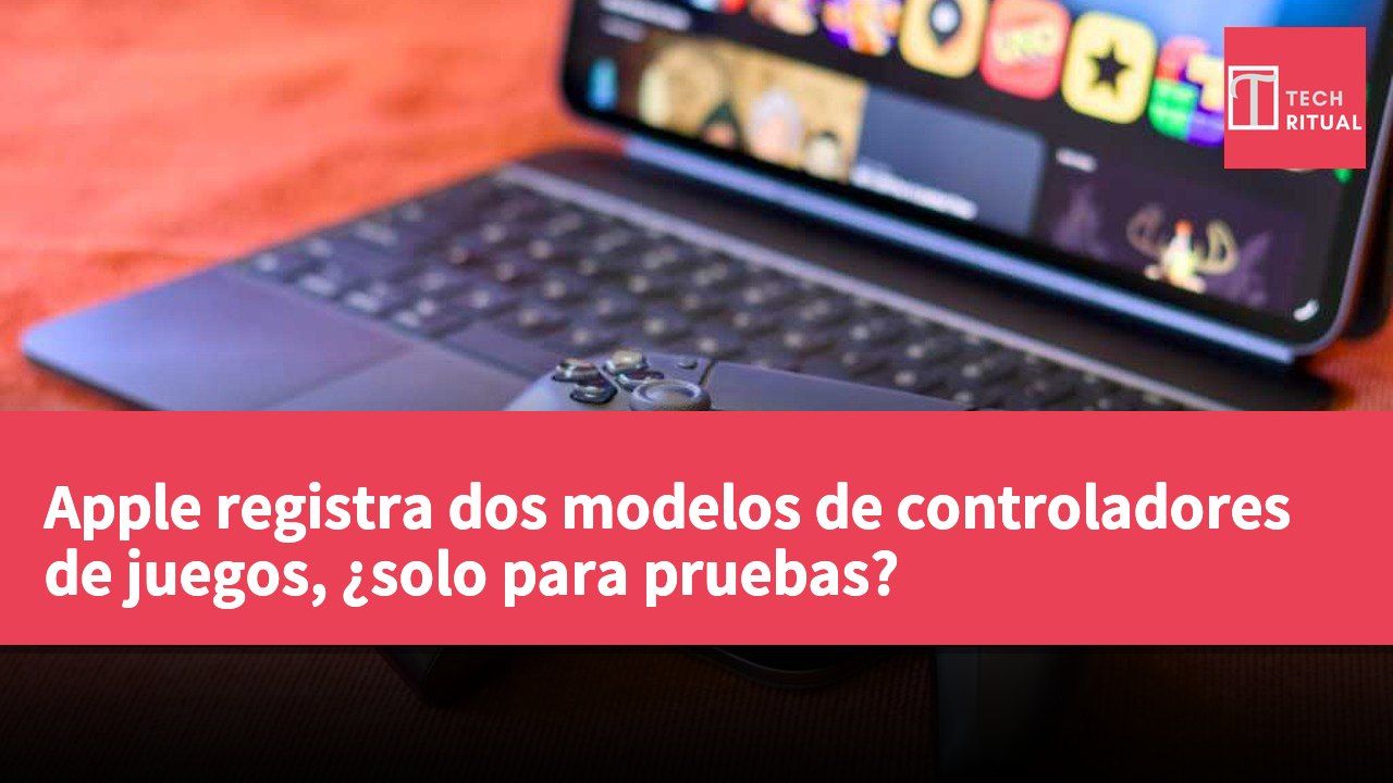 Apple registra dos modelos de controladores de juegos, ¿solo para pruebas?