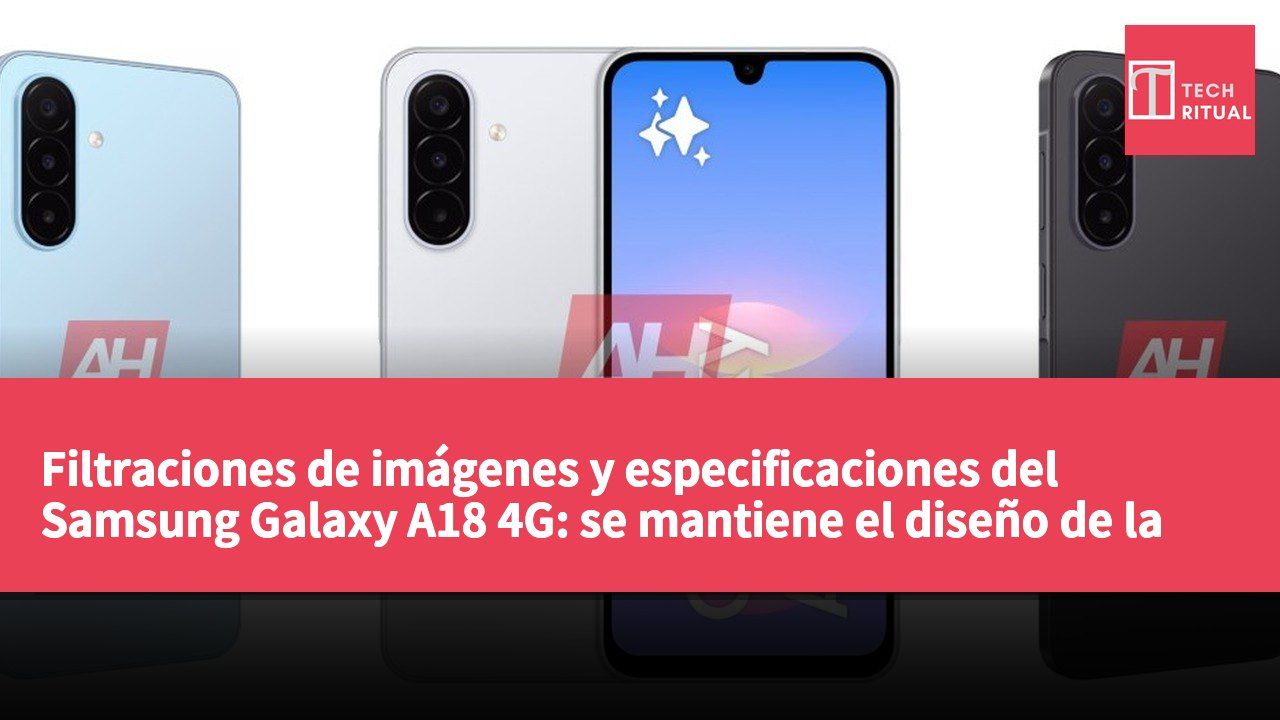 Filtraciones de imágenes y especificaciones del Samsung Galaxy A18 4G: se mantiene el diseño de la generación anterior