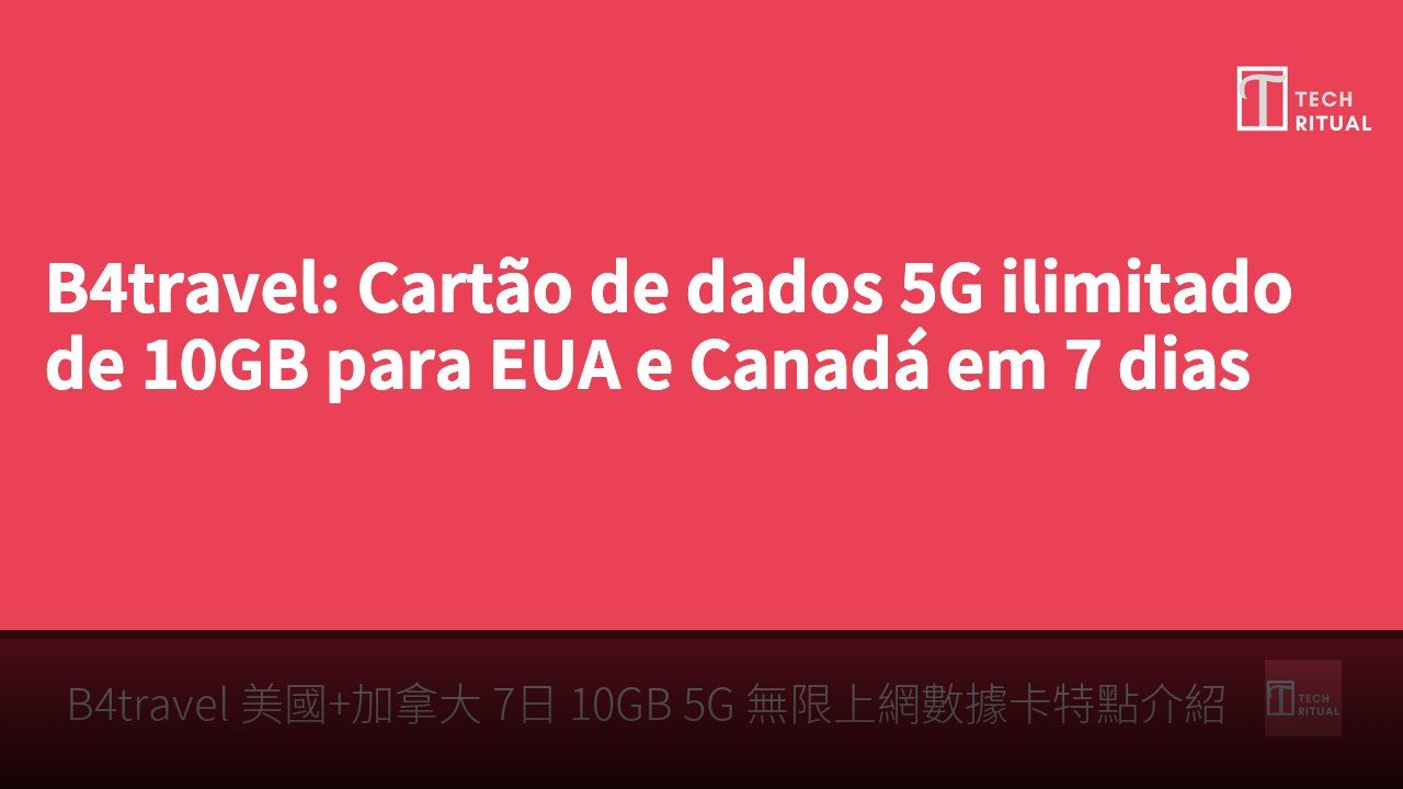 B4travel: Cartão de dados 5G ilimitado de 10GB para EUA e Canadá em 7 dias