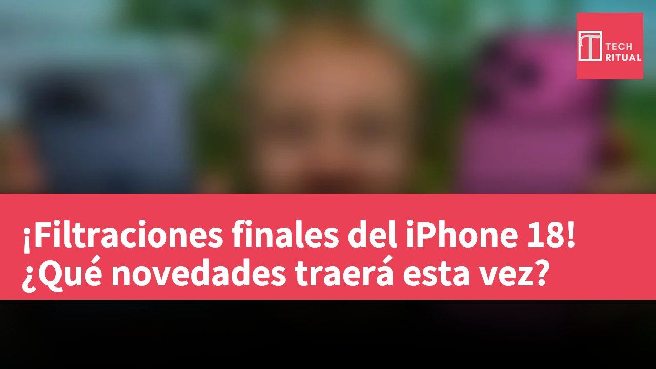 ¡Filtraciones finales del iPhone 18! ¿Qué novedades traerá esta vez?