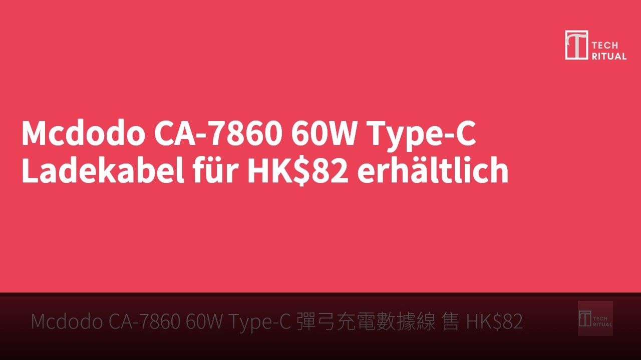 Mcdodo CA-7860 60W Type-C Ladekabel für HK$82 erhältlich