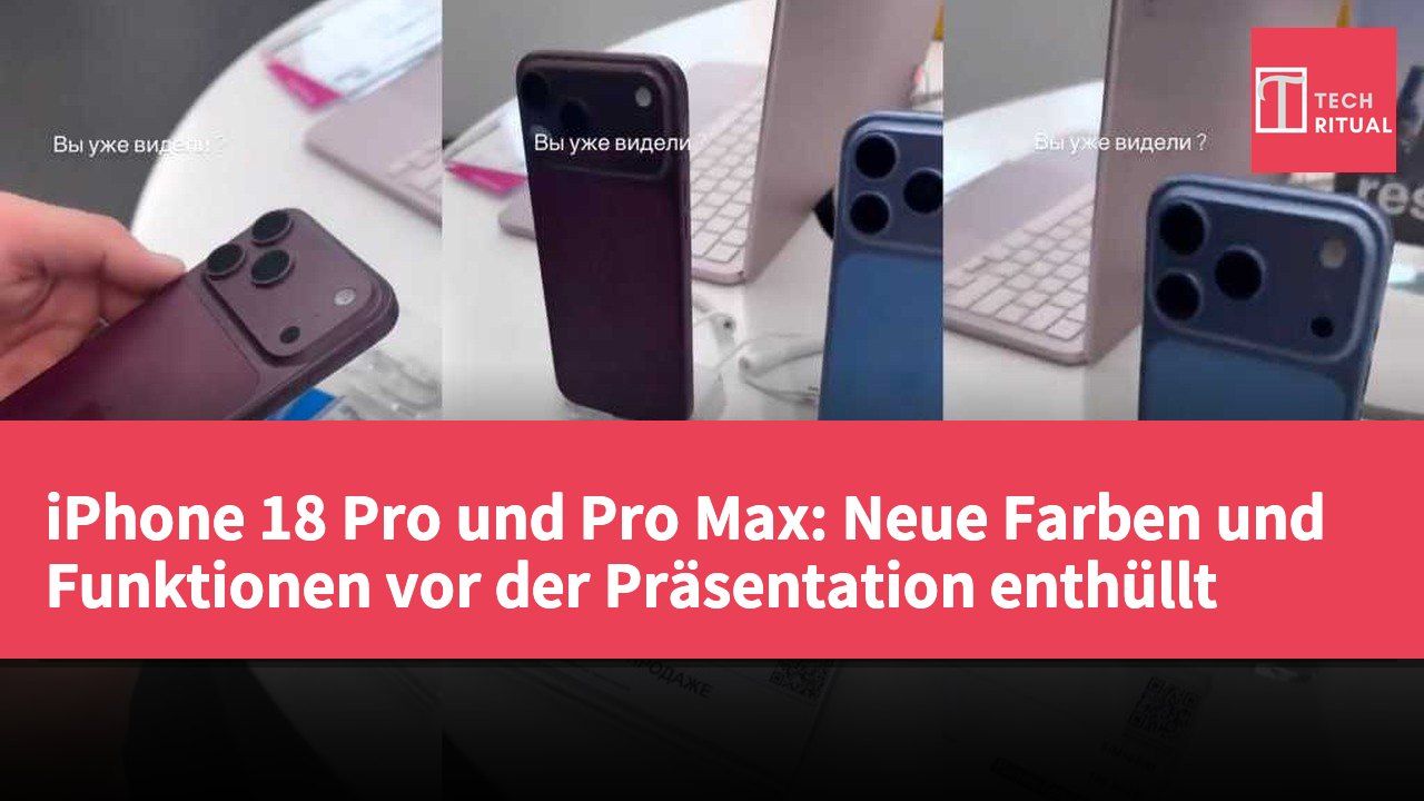iPhone 18 Pro und Pro Max: Neue Farben und Funktionen vor der Präsentation enthüllt