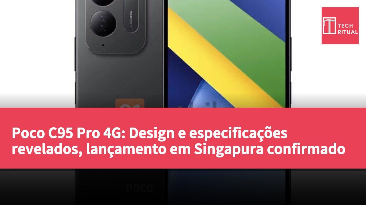 Poco C95 Pro 4G: Design e especificações revelados, lançamento em Singapura confirmado