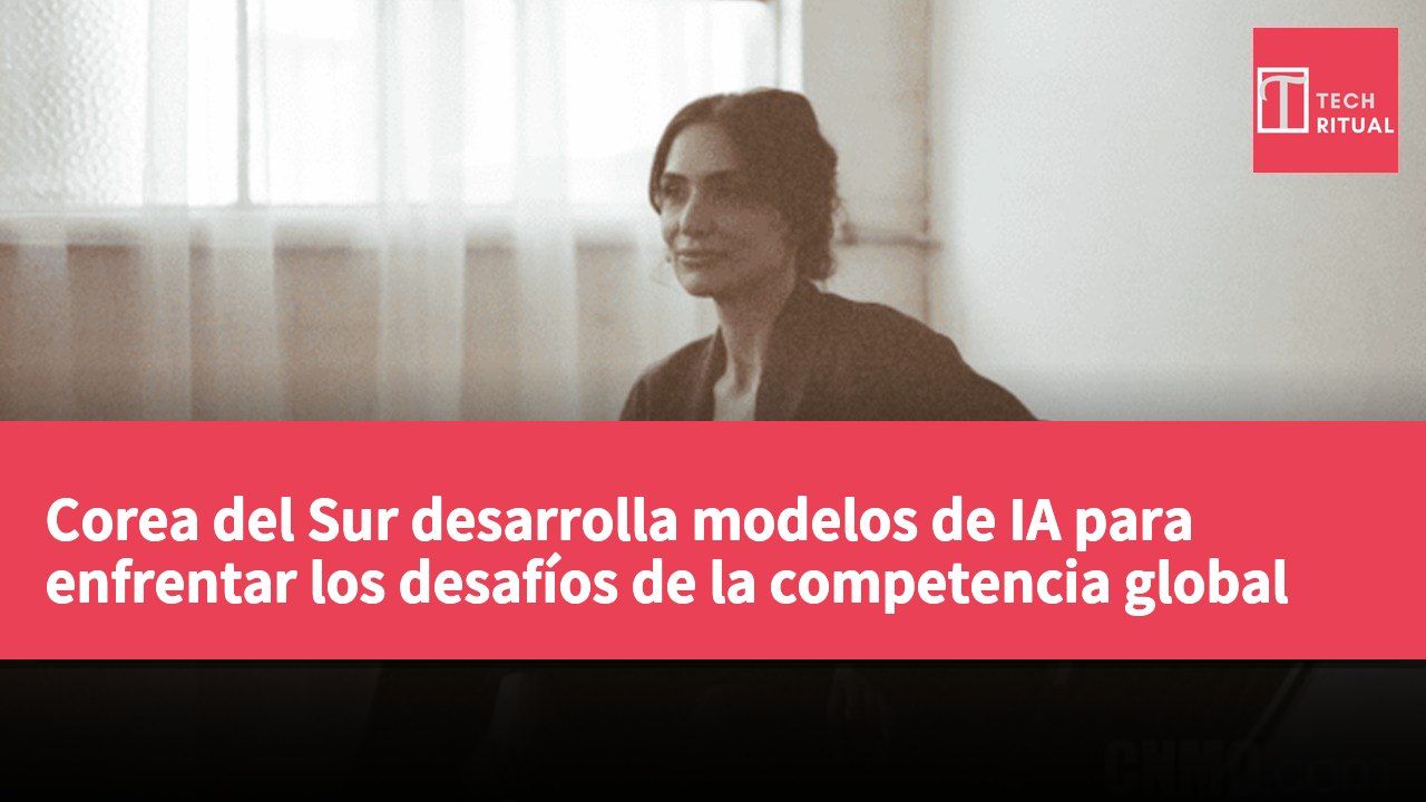 Corea del Sur desarrolla modelos de IA para enfrentar los desafíos de la competencia global