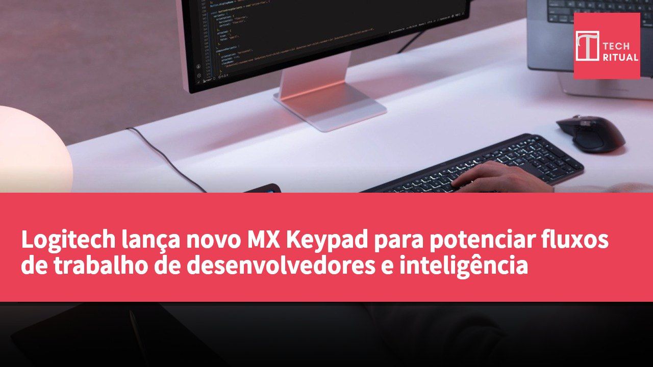 Logitech lança novo MX Keypad para potenciar fluxos de trabalho de desenvolvedores e inteligência artificial