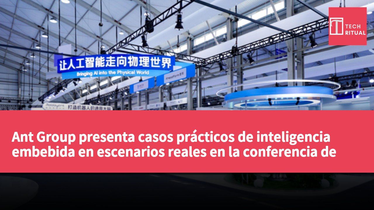 Ant Group presenta casos prácticos de inteligencia embebida en escenarios reales en la conferencia de Bund 2026