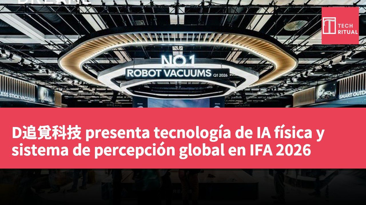 D追覓科技 presenta tecnología de IA física y sistema de percepción global en IFA 2026