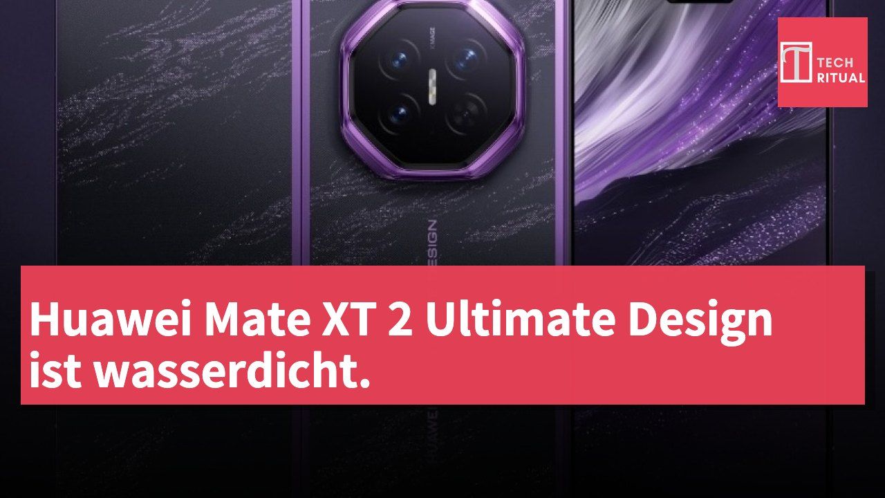 Huawei Mate XT 2 Ultimate Design ist wasserdicht.