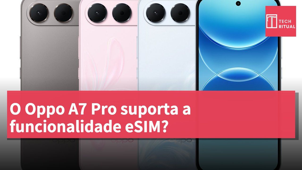 O Oppo A7 Pro suporta a funcionalidade eSIM?