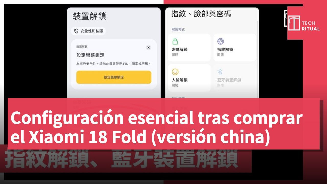 Configuración esencial tras comprar el Xiaomi 18 Fold (versión china)