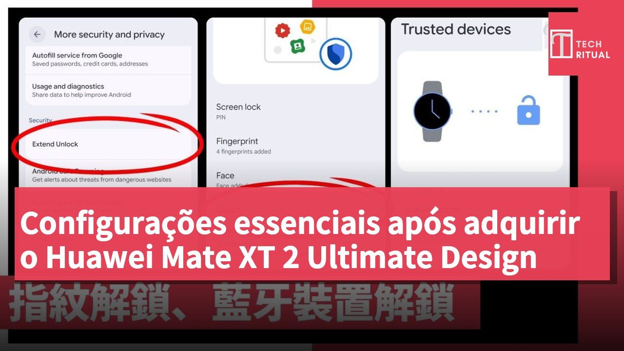 Configurações essenciais após adquirir o Huawei Mate XT 2 Ultimate Design