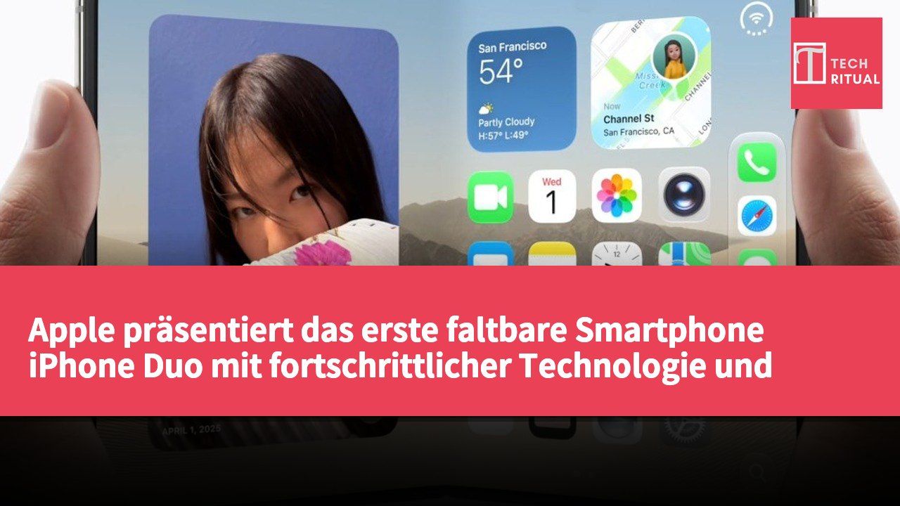 Apple präsentiert das erste faltbare Smartphone iPhone Duo mit fortschrittlicher Technologie und Design