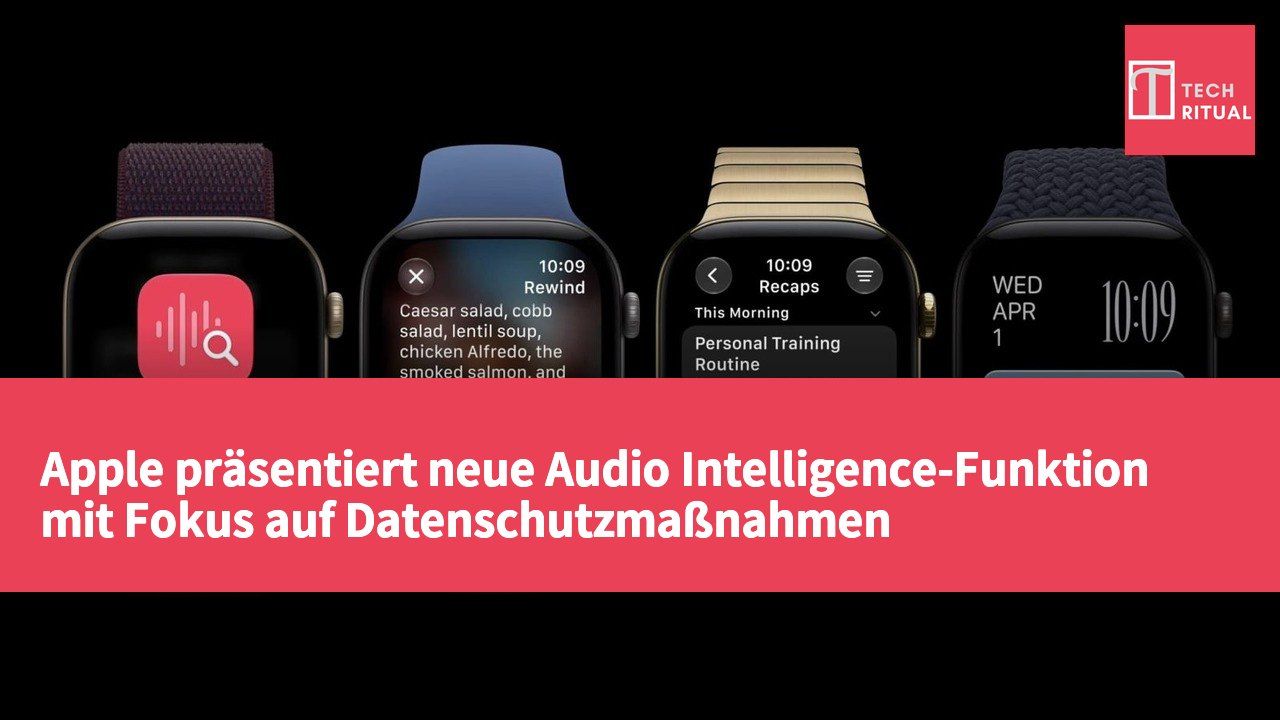 Apple präsentiert neue Audio Intelligence-Funktion mit Fokus auf Datenschutzmaßnahmen