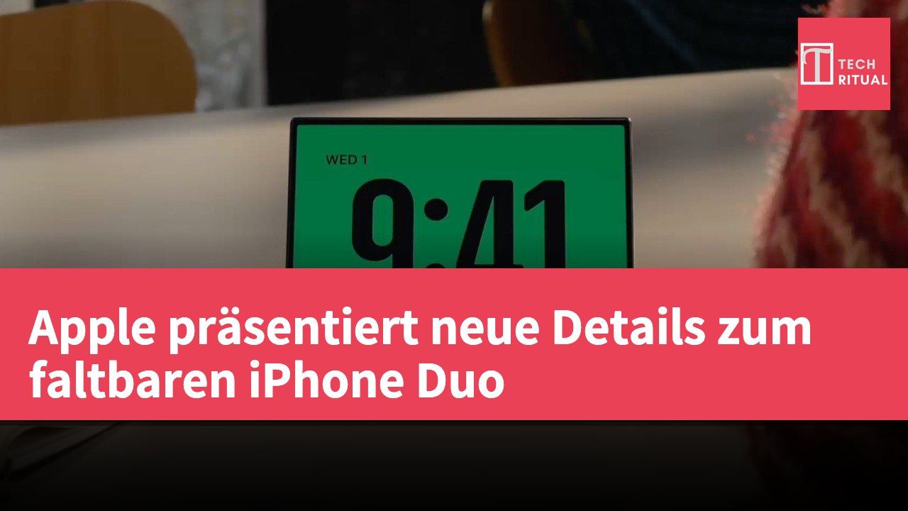 Apple präsentiert neue Details zum faltbaren iPhone Duo