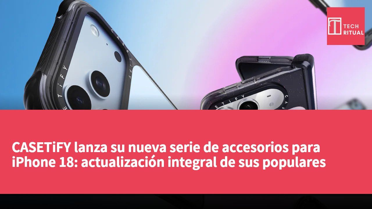 CASETiFY lanza su nueva serie de accesorios para iPhone 18: actualización integral de sus populares fundas para móviles