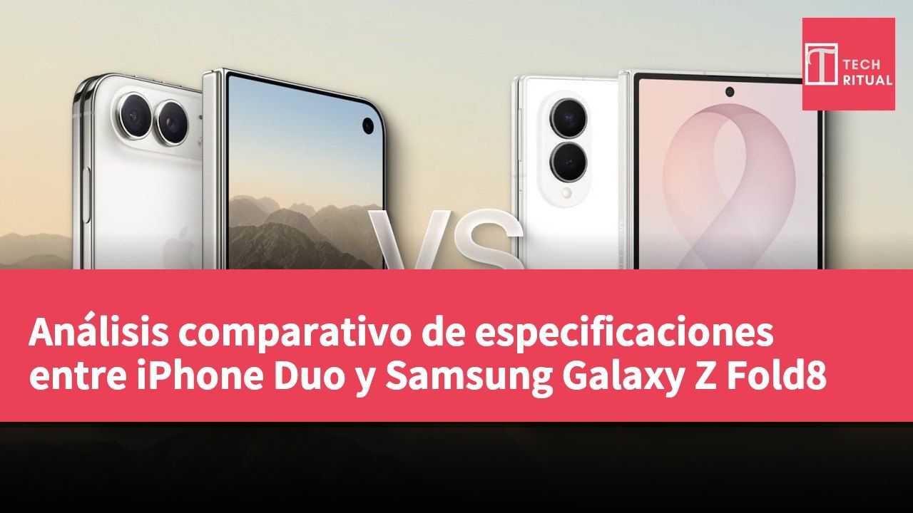 Análisis comparativo de especificaciones entre iPhone Duo y Samsung Galaxy Z Fold8