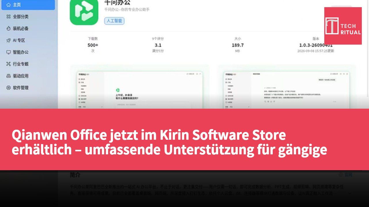 Qianwen Office jetzt im Kirin Software Store erhältlich – umfassende Unterstützung für gängige Betriebssysteme