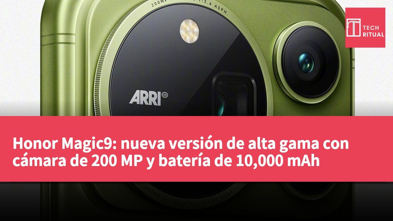 Honor Magic9: nueva versión de alta gama con cámara de 200 MP y batería de 10,000 mAh