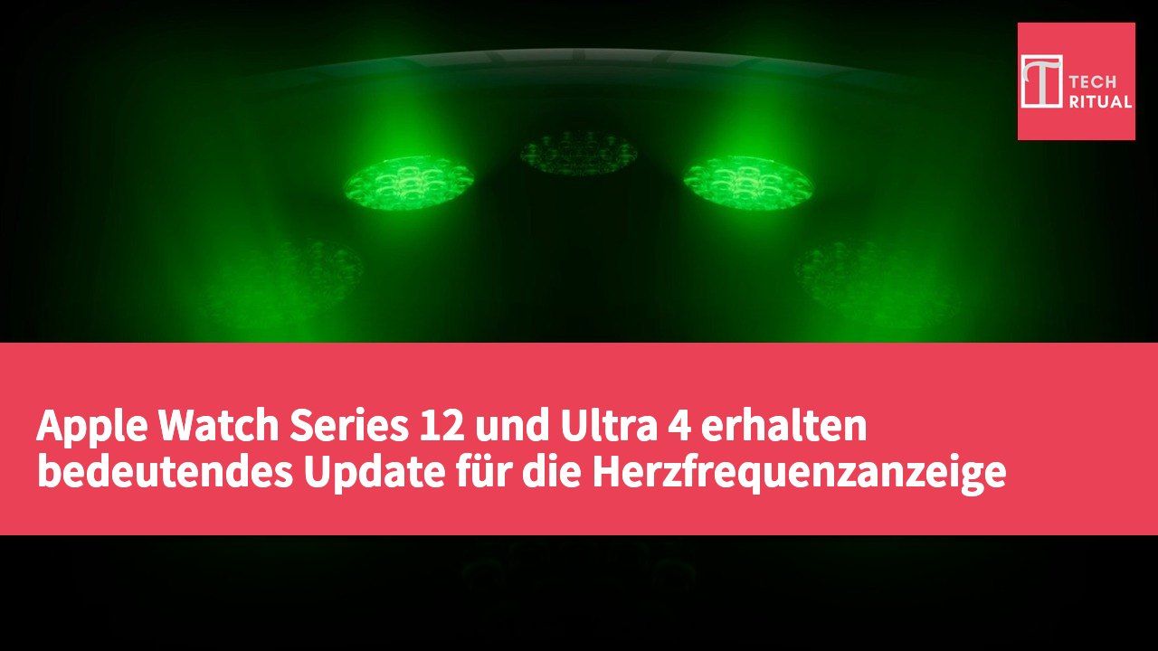 Apple Watch Series 12 und Ultra 4 erhalten bedeutendes Update für die Herzfrequenzanzeige