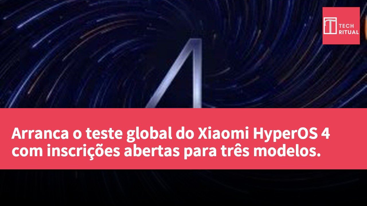 Arranca o teste global do Xiaomi HyperOS 4 com inscrições abertas para três modelos.