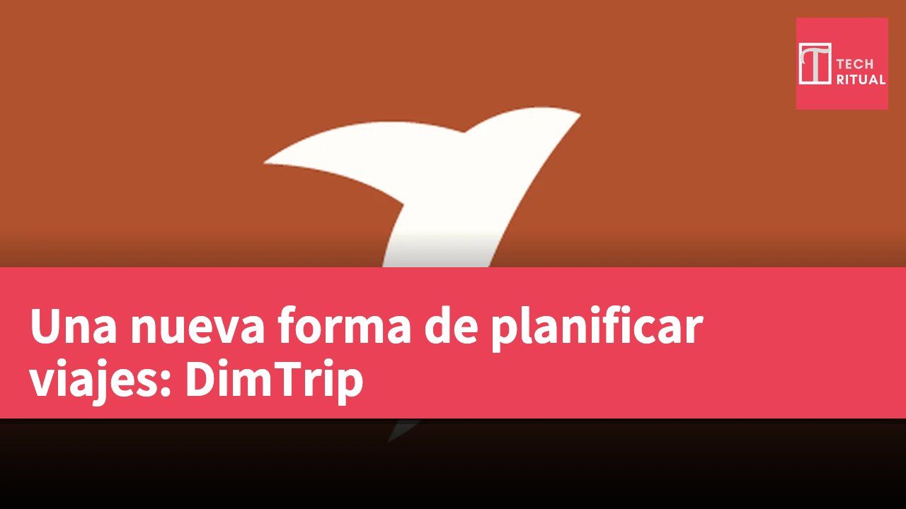 Una nueva forma de planificar viajes: DimTrip
