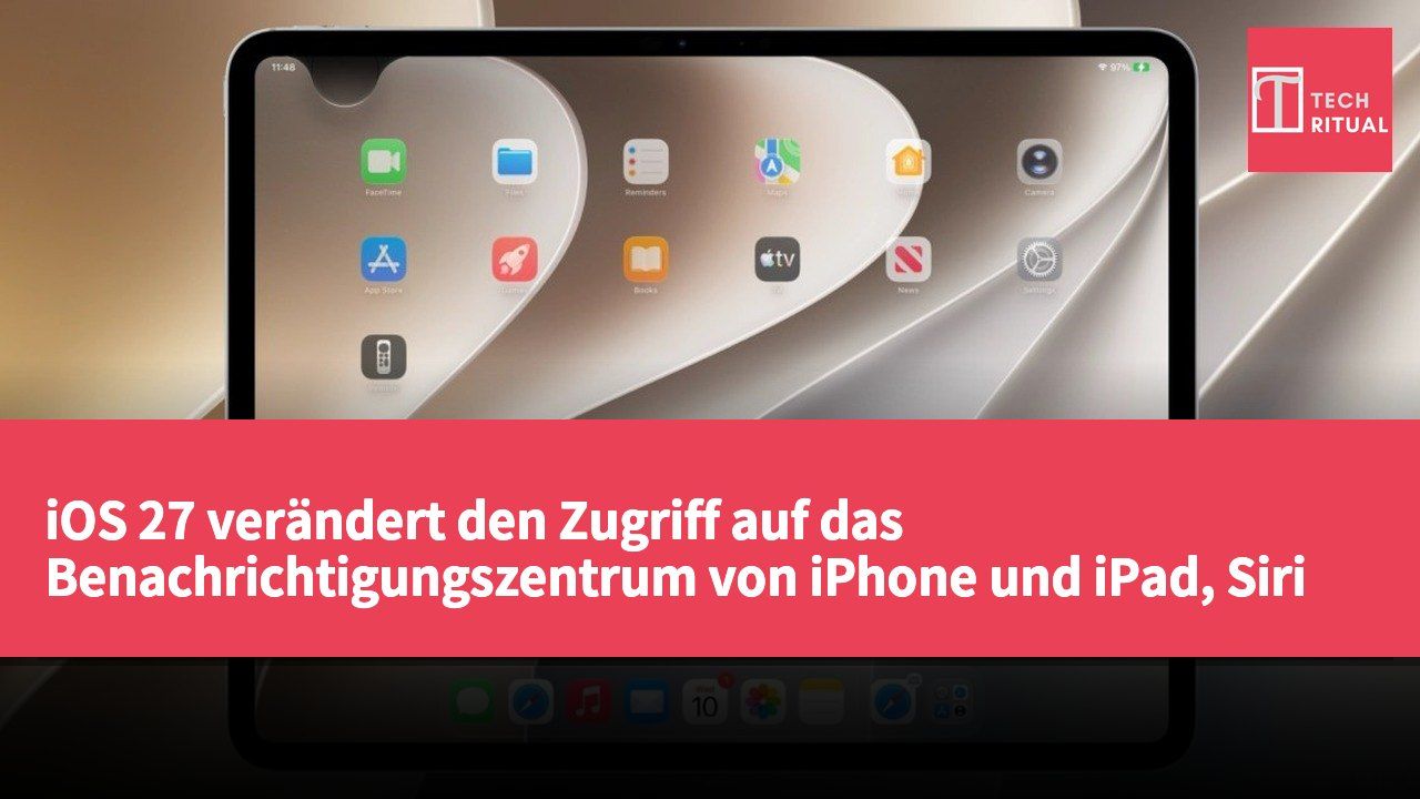 iOS 27 verändert den Zugriff auf das Benachrichtigungszentrum von iPhone und iPad, Siri AI ersetzt teilweise Gestenfunktionen