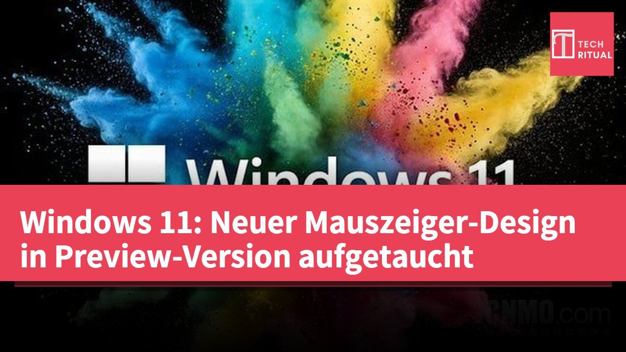 Windows 11: Neuer Mauszeiger-Design in Preview-Version aufgetaucht