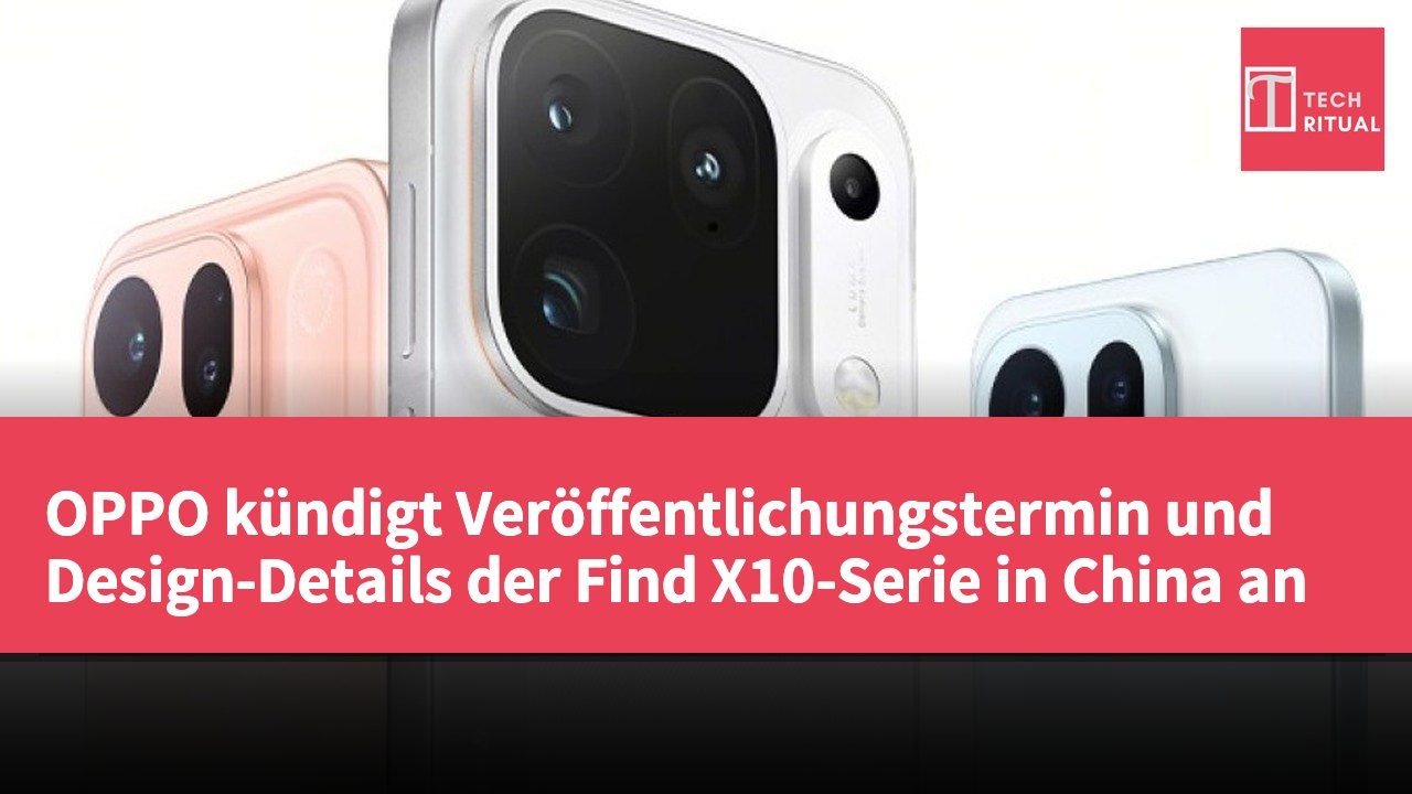 OPPO kündigt Veröffentlichungstermin und Design-Details der Find X10-Serie in China an