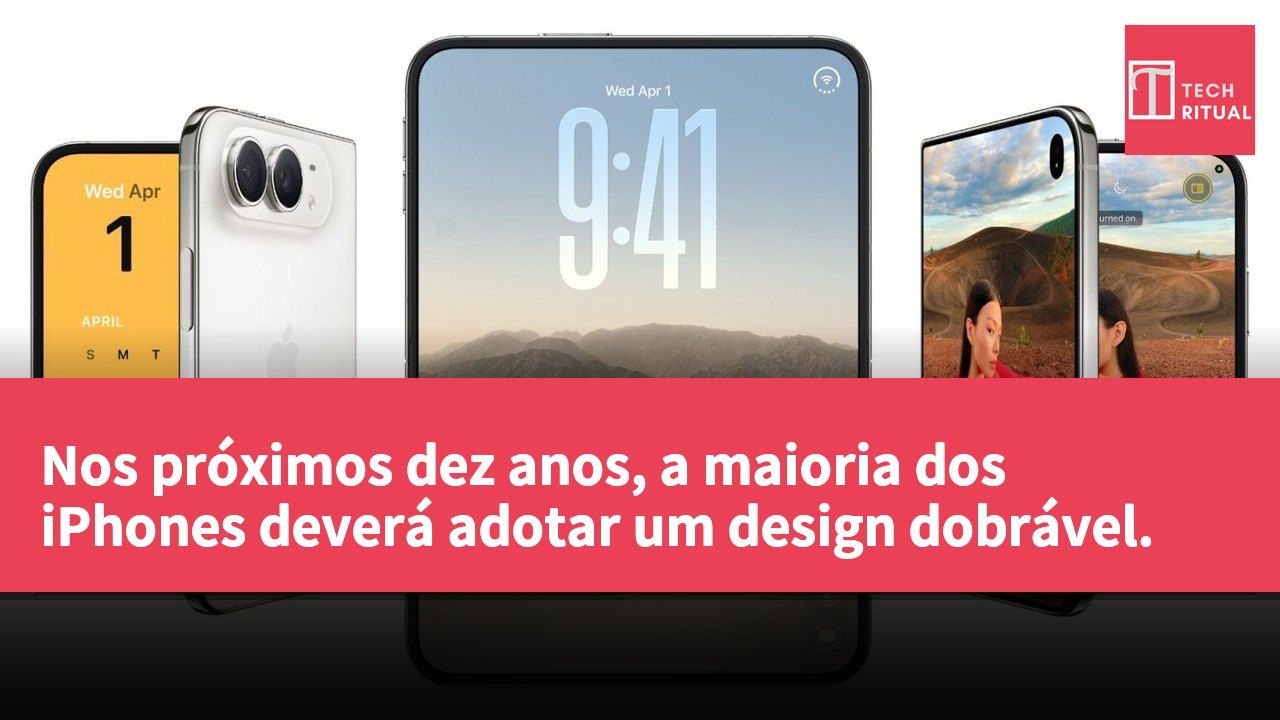 Nos próximos dez anos, a maioria dos iPhones deverá adotar um design dobrável.