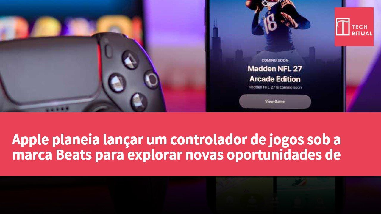 Apple planeia lançar um controlador de jogos sob a marca Beats para explorar novas oportunidades de mercado