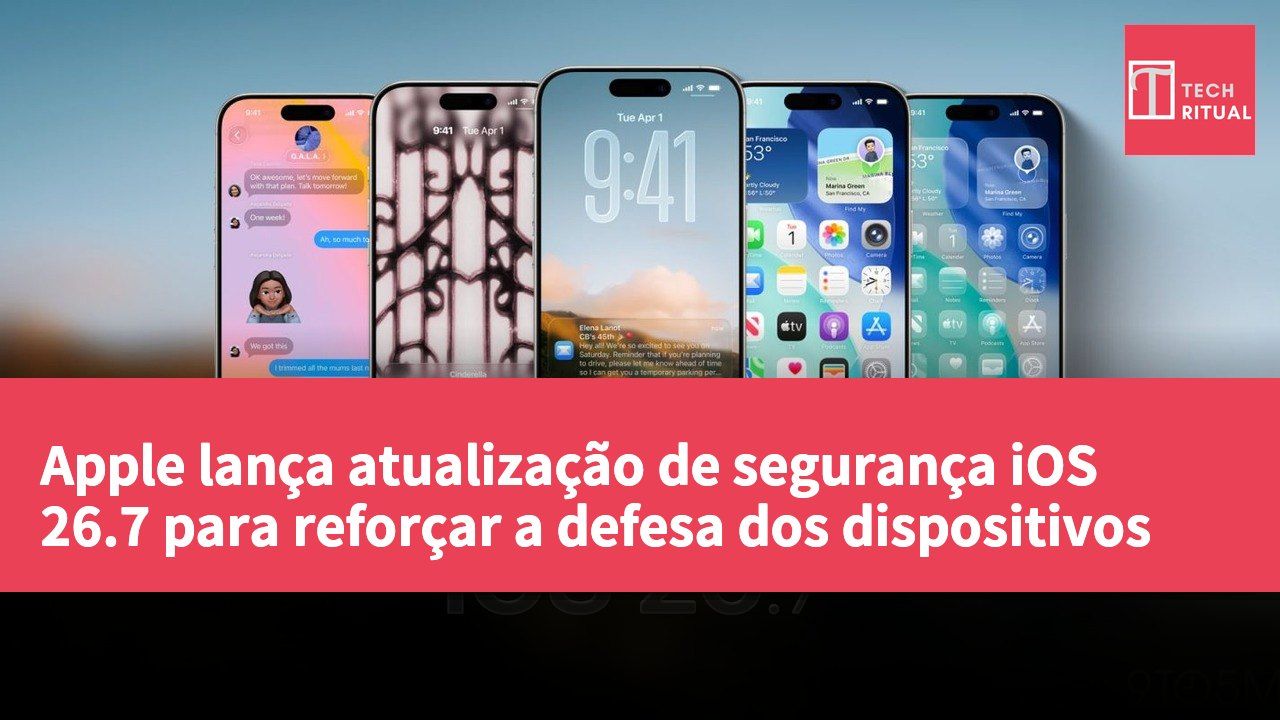 Apple lança atualização de segurança iOS 26.7 para reforçar a defesa dos dispositivos