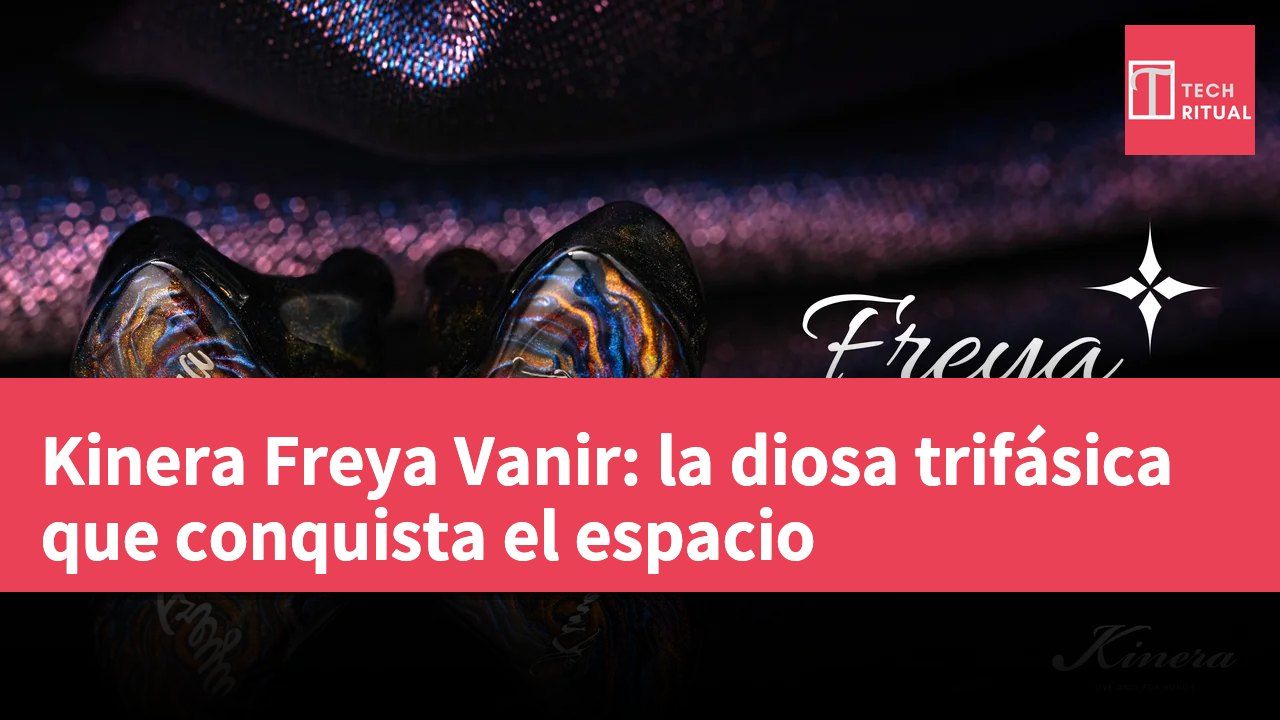 Kinera Freya Vanir: la diosa trifásica que conquista el espacio