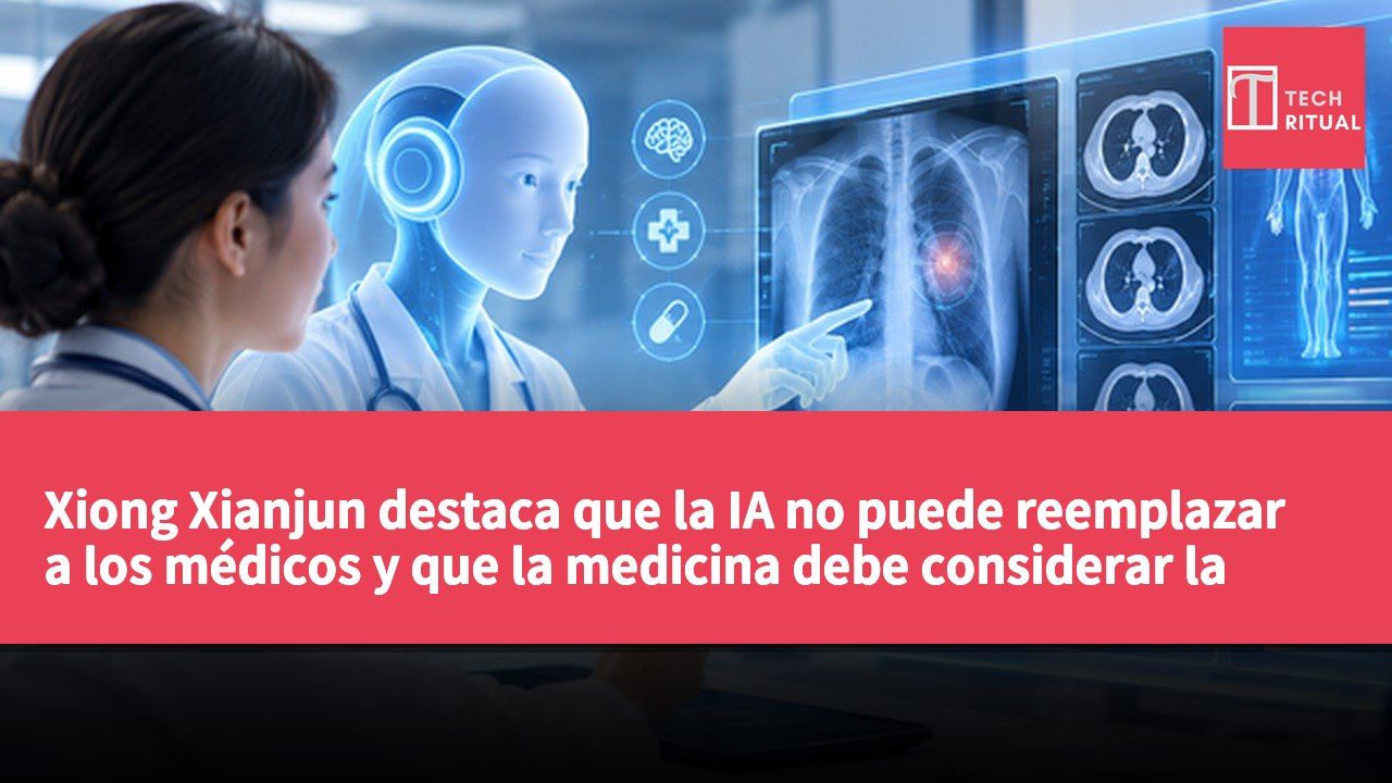 Xiong Xianjun destaca que la IA no puede reemplazar a los médicos y que la medicina debe considerar la atención humanística.