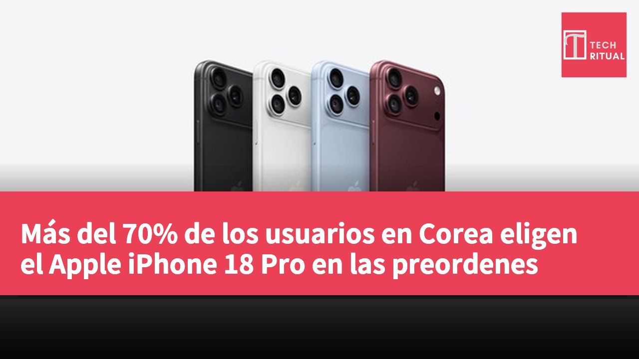 Más del 70% de los usuarios en Corea eligen el Apple iPhone 18 Pro en las preordenes