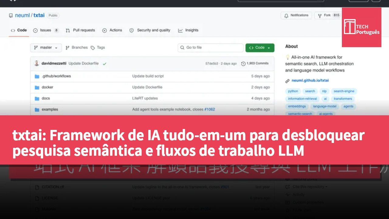 txtai: Framework de IA tudo-em-um para desbloquear pesquisa semântica e fluxos de trabalho LLM