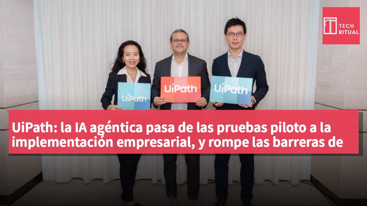 UiPath: la IA agéntica pasa de las pruebas piloto a la implementación empresarial, y rompe las barreras de cumplimiento normativo con despliegues locales en instituciones financieras y gubernamentales