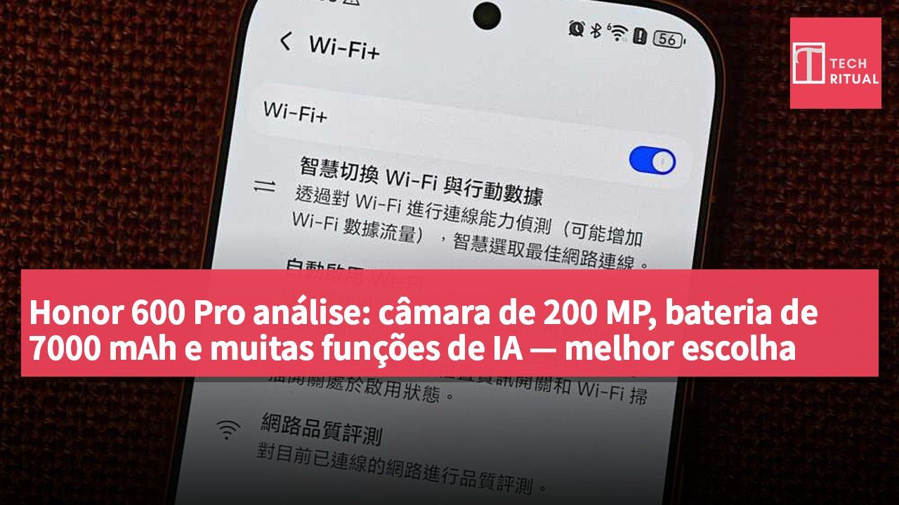 Honor 600 Pro análise: câmara de 200 MP, bateria de 7000 mAh e muitas funções de IA — melhor escolha que a série A da Samsung