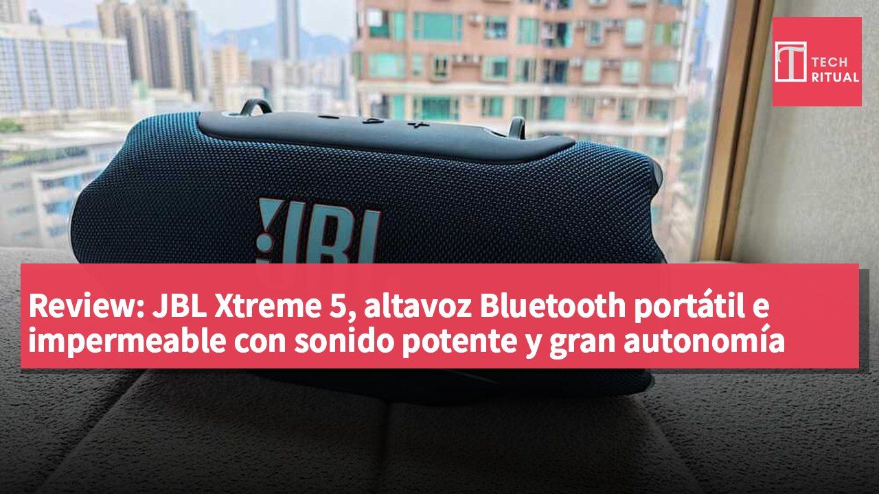 Review: JBL Xtreme 5, altavoz Bluetooth portátil e impermeable con sonido potente y gran autonomía para llevar a todas partes