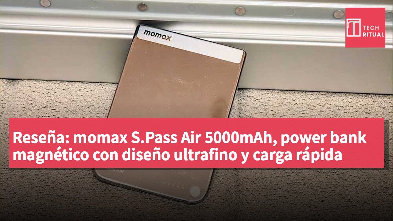 Reseña: momax S.Pass Air 5000mAh, power bank magnético con diseño ultrafino y carga rápida