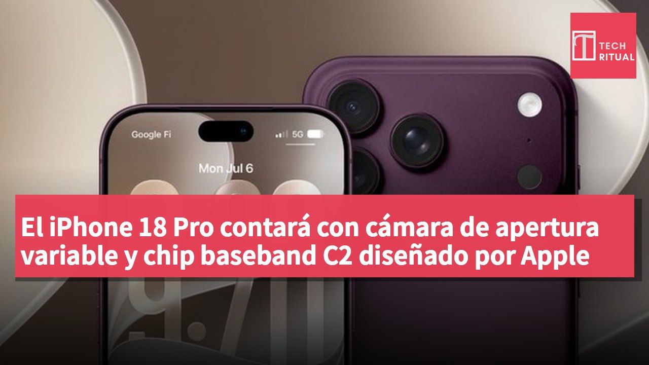 El iPhone 18 Pro contará con cámara de apertura variable y chip baseband C2 diseñado por Apple