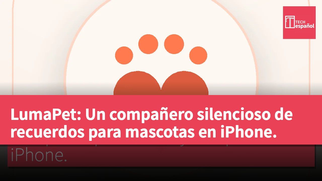 LumaPet: Un compañero silencioso de recuerdos para mascotas en iPhone.