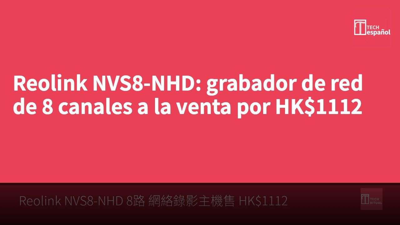 Reolink NVS8-NHD: grabador de red de 8 canales a la venta por HK$1112