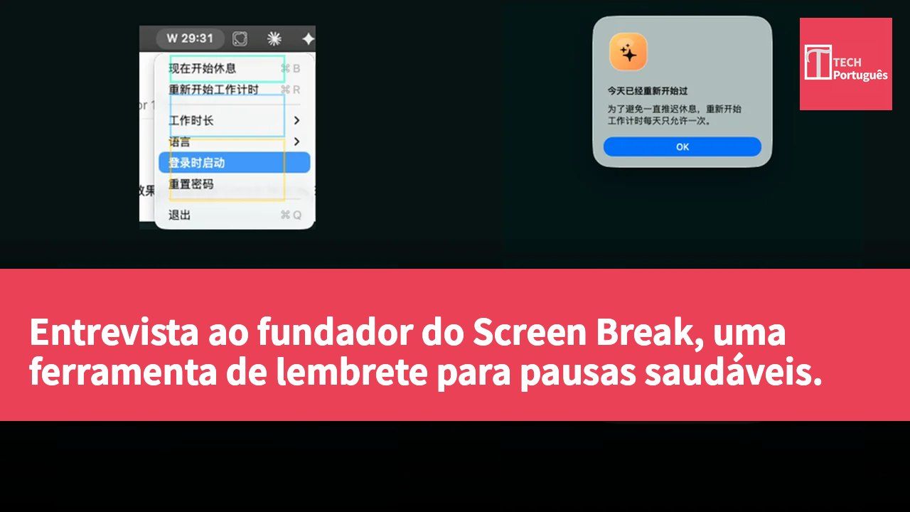 Entrevista ao fundador do Screen Break, uma ferramenta de lembrete para pausas saudáveis.