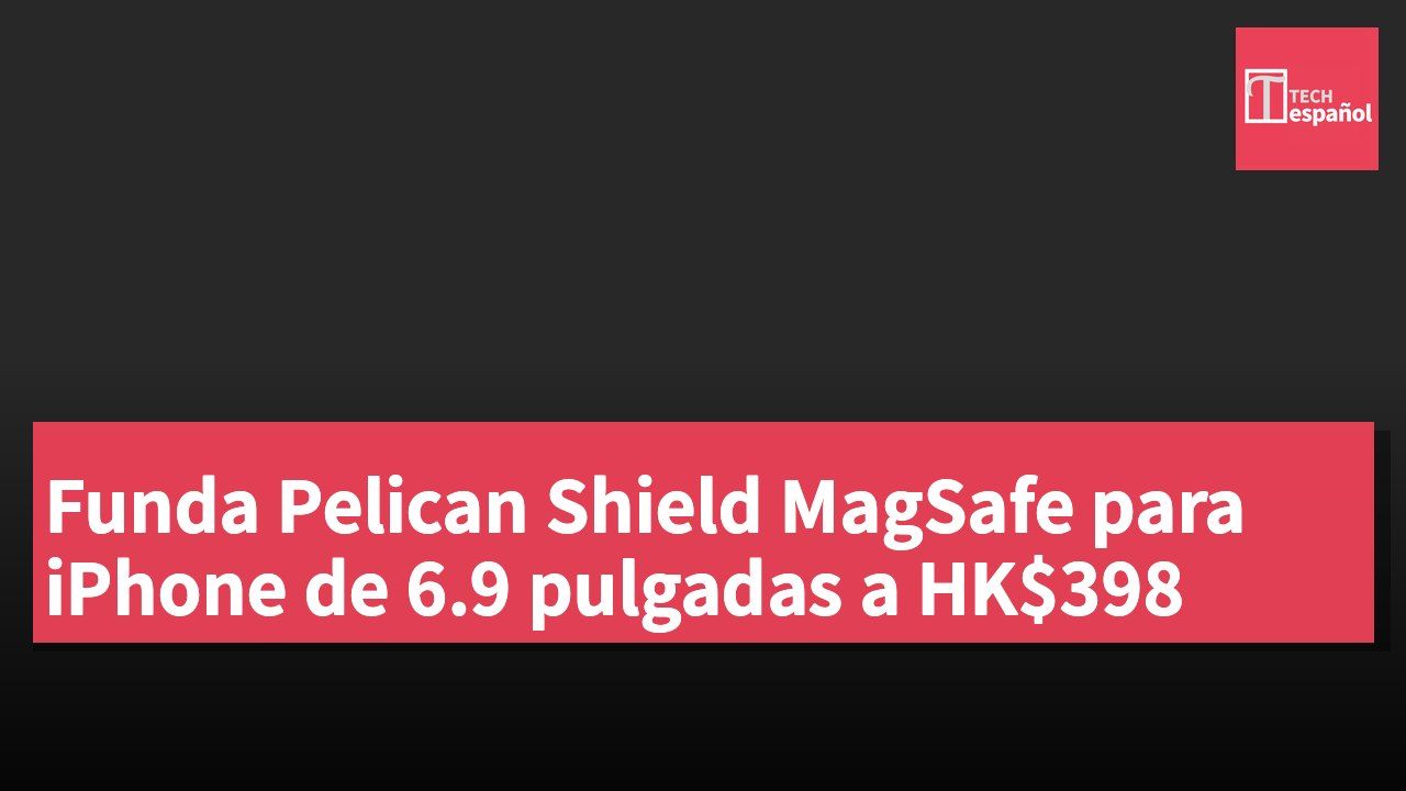 Funda Pelican Shield MagSafe para iPhone de 6.9 pulgadas a HK$398